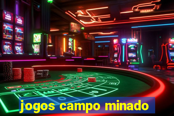 jogos campo minado