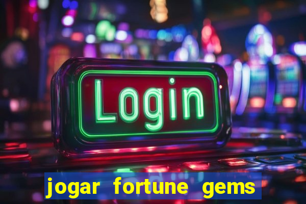 jogar fortune gems 3 demo