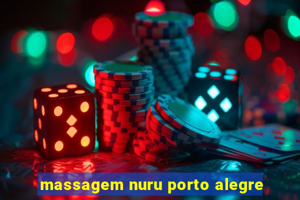 massagem nuru porto alegre