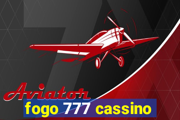 fogo 777 cassino