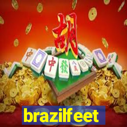 brazilfeet