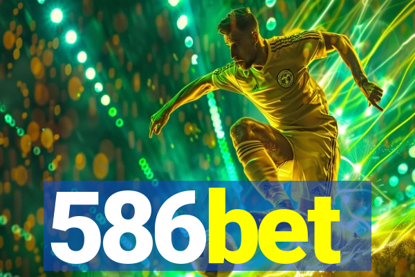 586bet