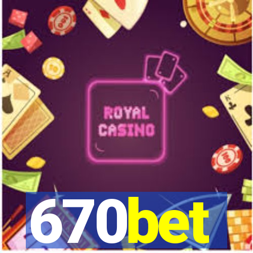 670bet