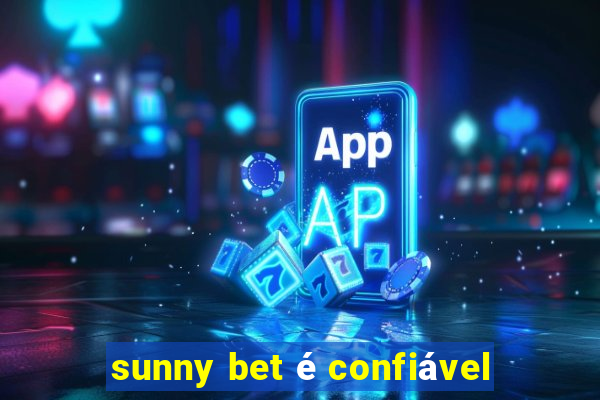 sunny bet é confiável