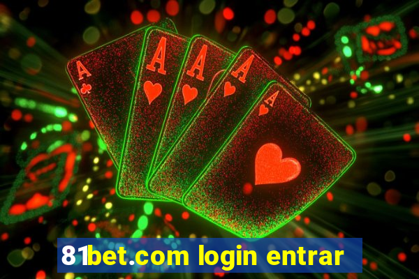 81bet.com login entrar