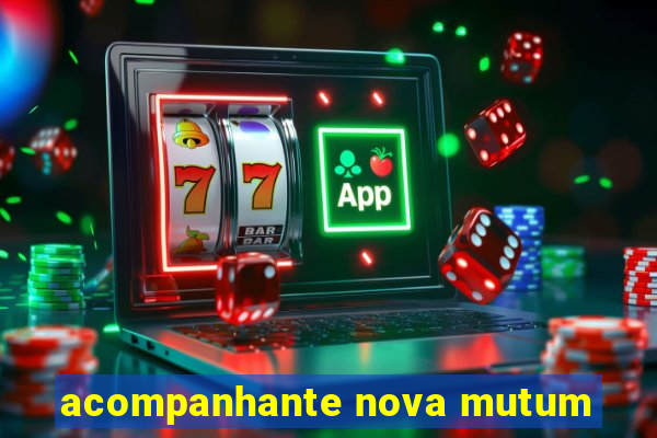 acompanhante nova mutum