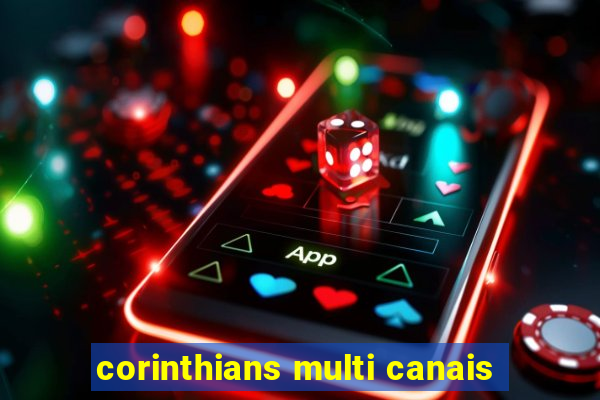 corinthians multi canais