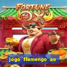 jogo flamengo ao vivo multicanais