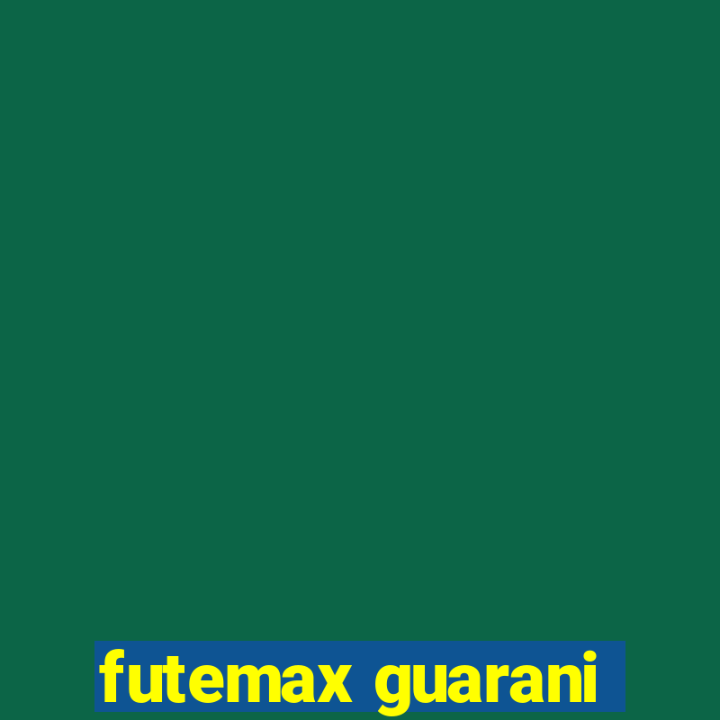 futemax guarani