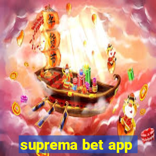 suprema bet app