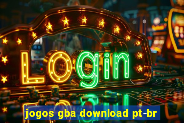 jogos gba download pt-br