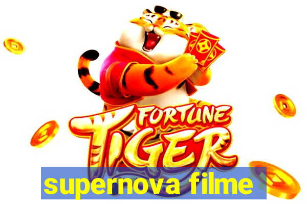 supernova filme