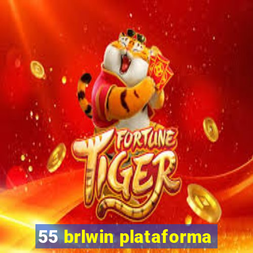 55 brlwin plataforma