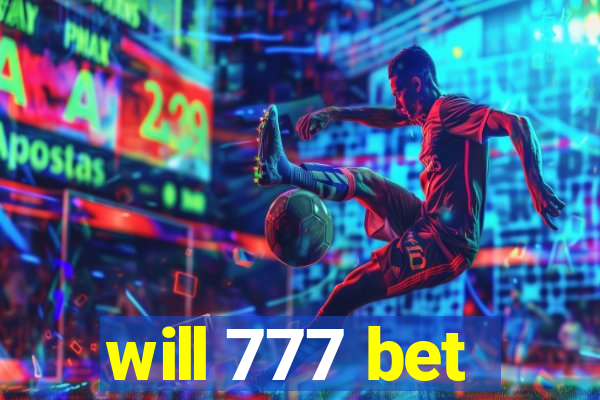 will 777 bet