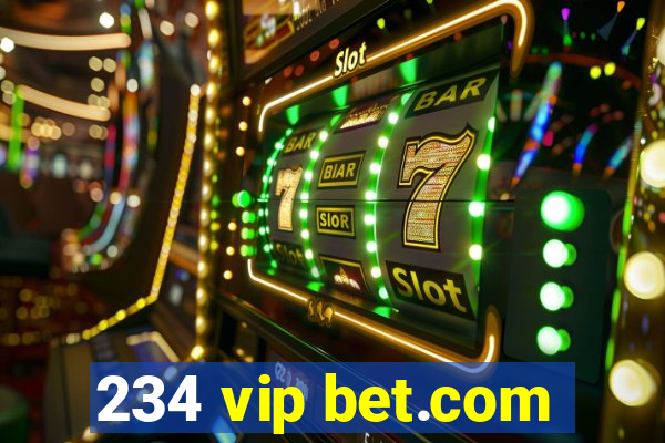 234 vip bet.com