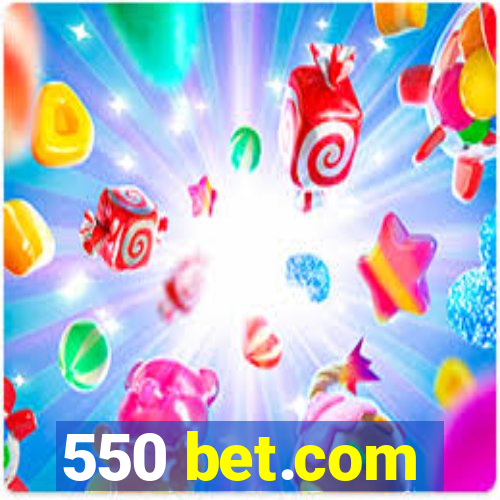 550 bet.com