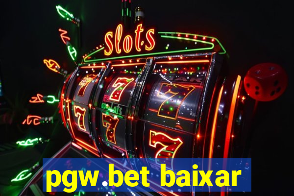 pgw.bet baixar