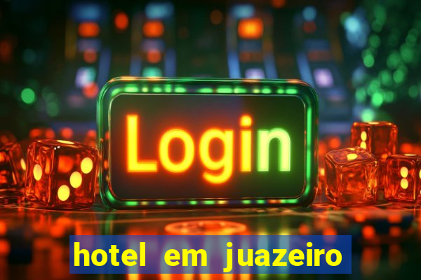 hotel em juazeiro da bahia