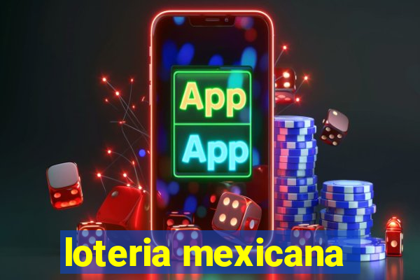 loteria mexicana