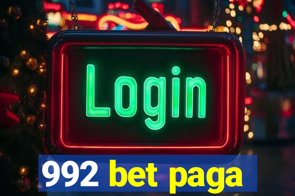 992 bet paga