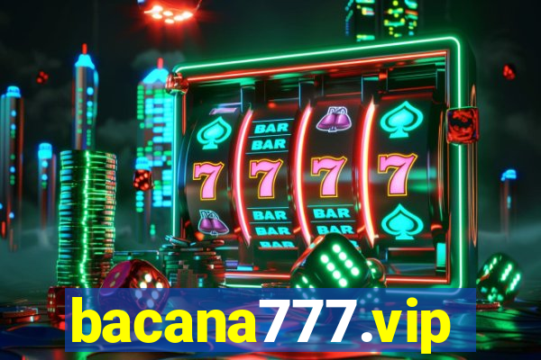 bacana777.vip