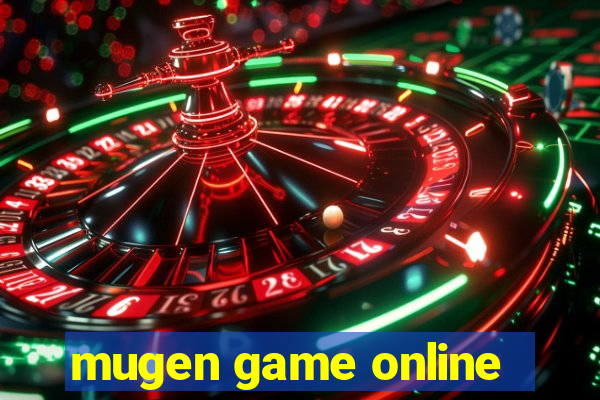 mugen game online