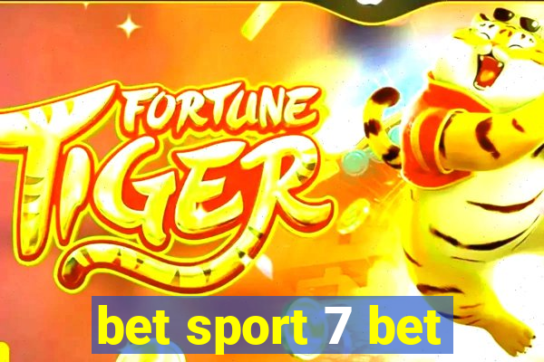 bet sport 7 bet