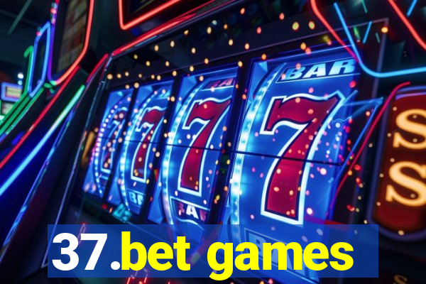 37.bet games