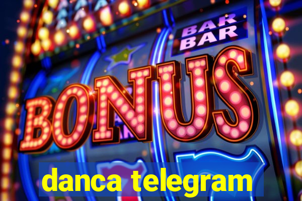 danca telegram