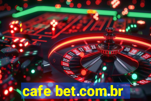 cafe bet.com.br