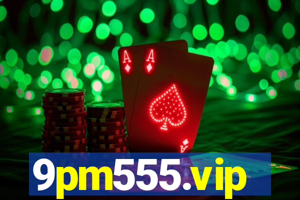 9pm555.vip