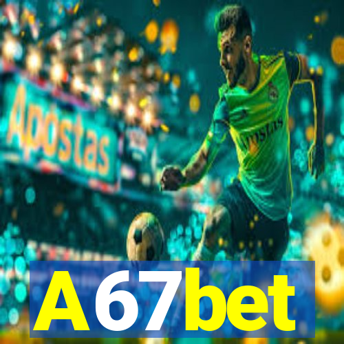 A67bet