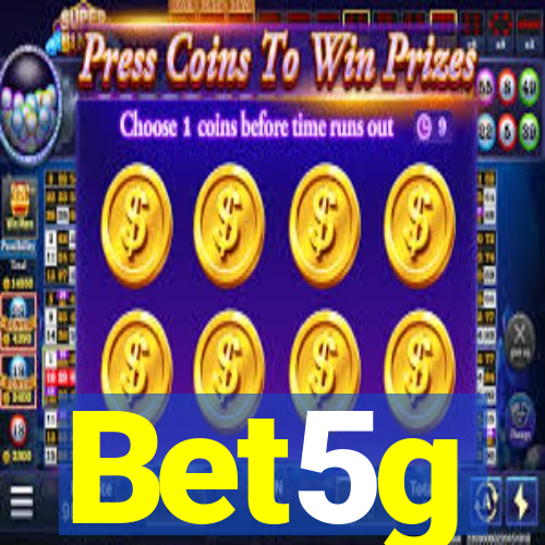 Bet5g