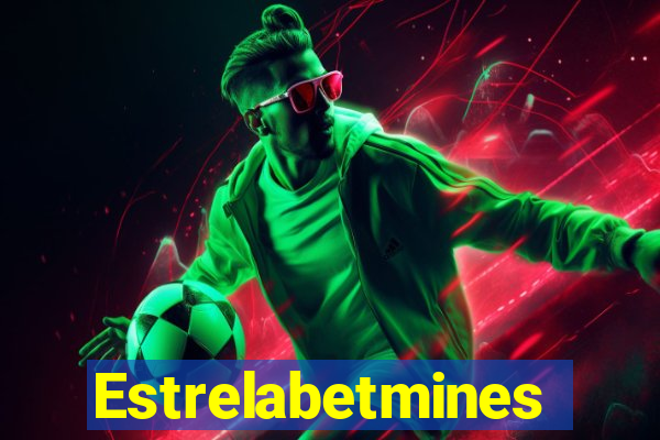 Estrelabetmines