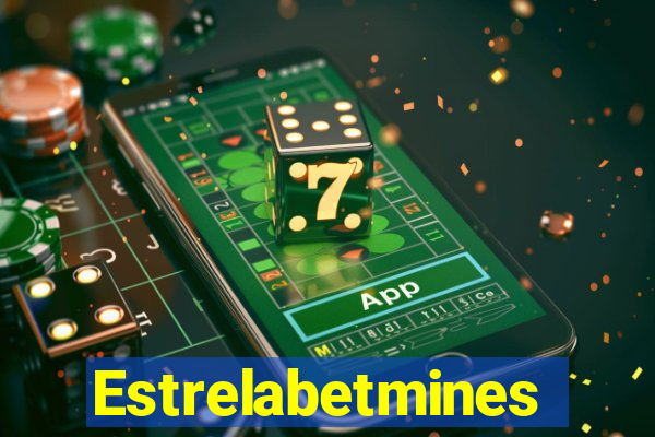 Estrelabetmines