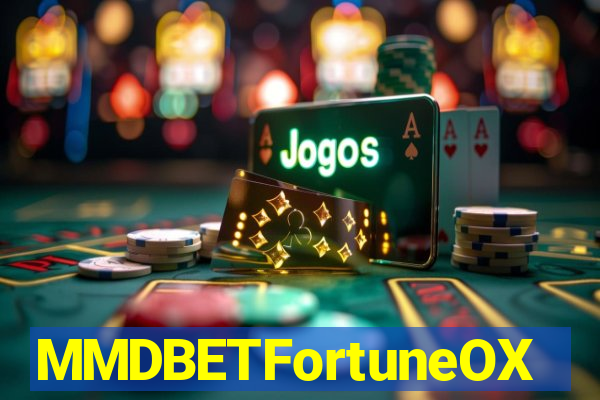 MMDBETFortuneOX