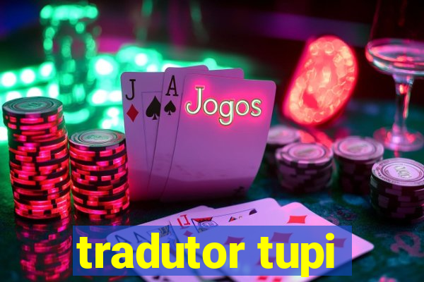 tradutor tupi