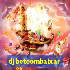 djbetcombaixar