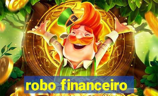 robo financeiro