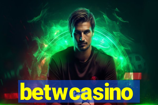 betwcasino