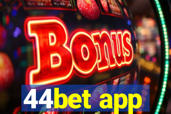 44bet app