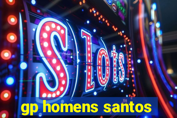 gp homens santos