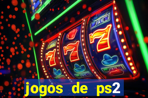 jogos de ps2 traduzidos pt br