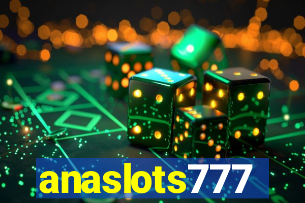 anaslots777