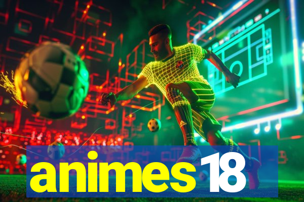 animes18