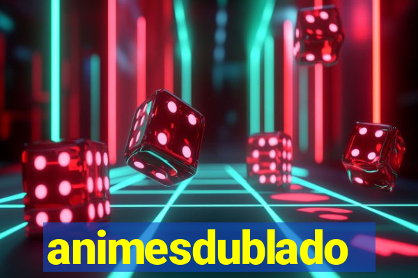 animesdublado