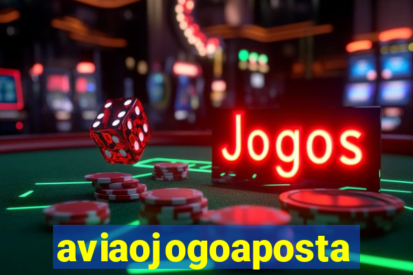 aviaojogoaposta