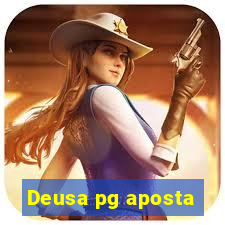 Deusa pg aposta