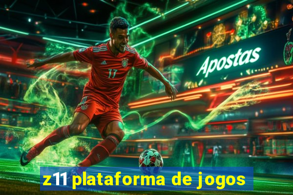 z11 plataforma de jogos