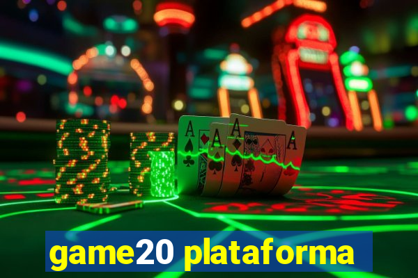 game20 plataforma